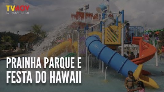 Prainha Parque e Baile do Hawaii