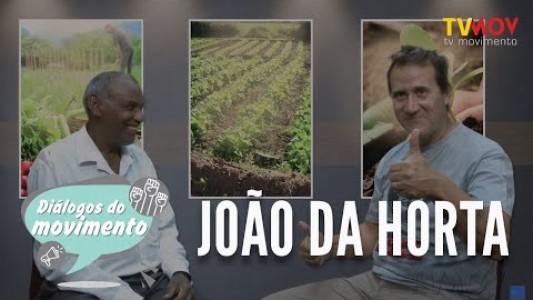 DIÁLOGOS DO MOVIMENTO | JOÃO DA HORTA