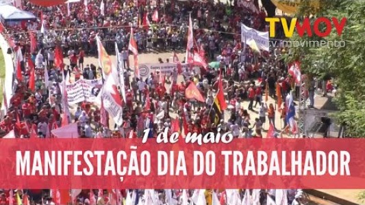 MANIFESTAÇÃO DIA DO TRABALHADOR 2019